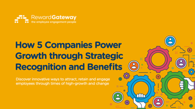 How 5 Companies Power Growth through Strategic Recognition and Benefits